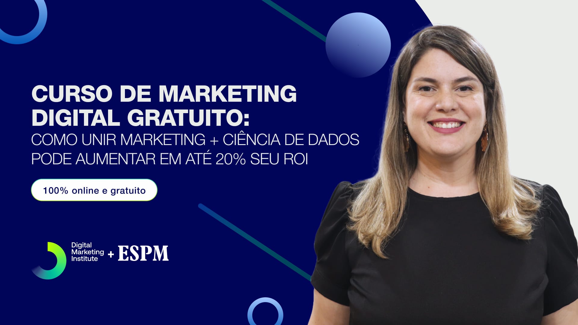 Curso de Marketing Digital Gratuito: Como Unir Marketing + Ciência de Dados pode Aumentar em até 20% seu ROI